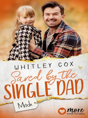 cover image of Saved by the Single Dad – Mitch